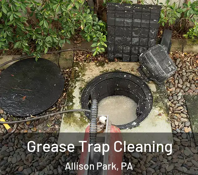  Grease Trap Cleaning Allison Park, PA