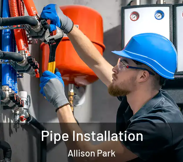  Pipe Installation Allison Park